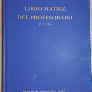 Libro Matriz 2 Años Terciario/ Profesorado  200 Folios - SIN FOLIAR - 506